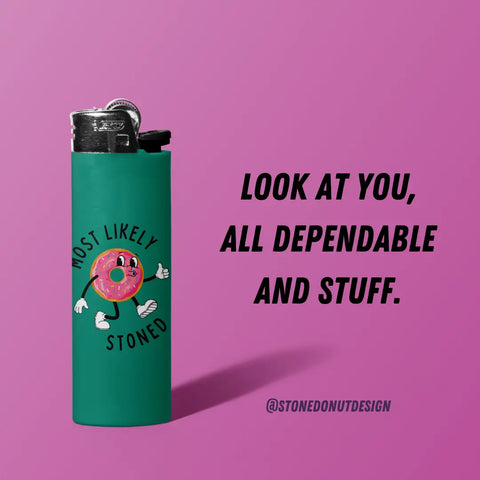  Most Likely Stoned Lighter