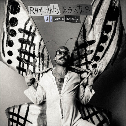  Baxter, Rayland - If I Were A Butterfly