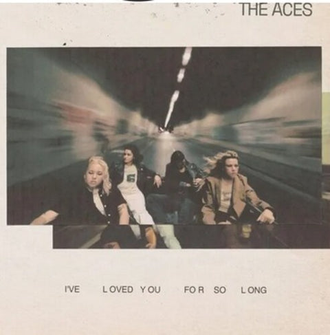 Aces, The - I've Loved You For So Long