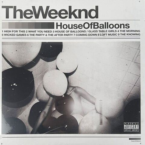Weeknd, The - House Of Balloons
