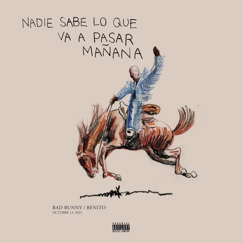 Bad Bunny - Nadie Sabe Lo Que Va A Pasar Manana