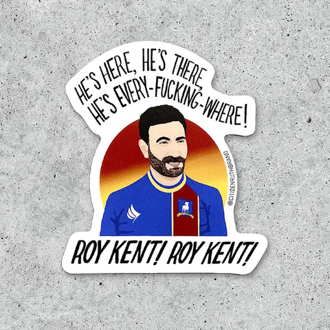 Roy Kent Chant Sticker