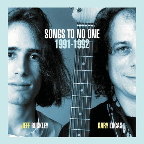 Buckley, Jeff & Gary Lucas - Songs To No One