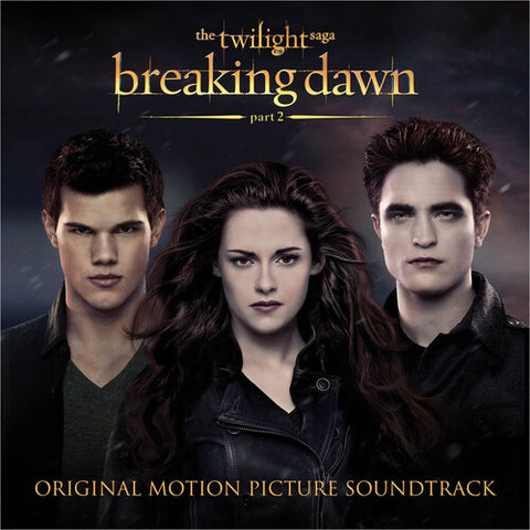  The Twilight Saga: Breaking Dawn - Part 2 Original Soundtrack