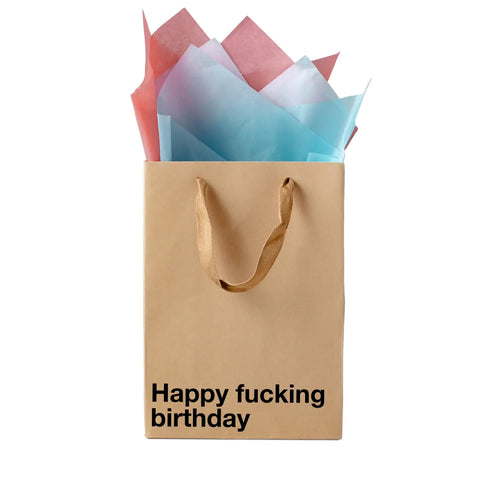  Happy Fucking Birthday Brown Gift Bag