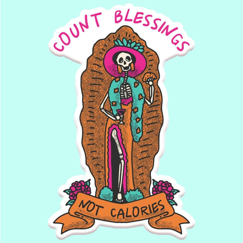 Count Blessings Not Calories Sticker