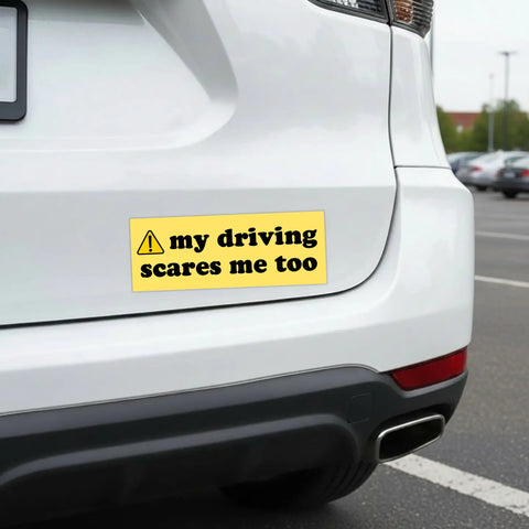 My Driving Scares Me Too Magnet