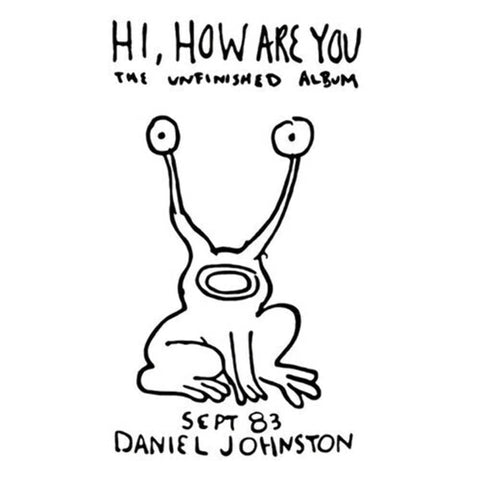  Johnston, Daniel - Hi How Are You