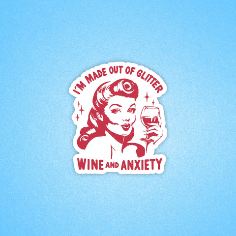 Wine & Anxiety Sticker