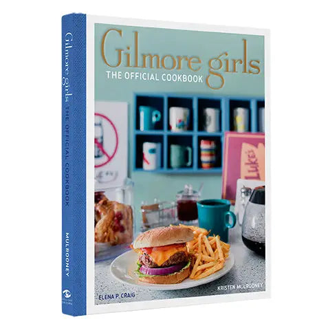  Gilmore Girls: The Official Cookbook