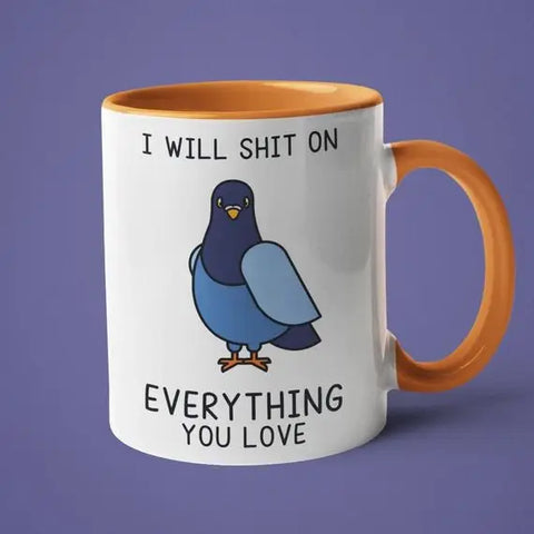  Shit on Everything Mug