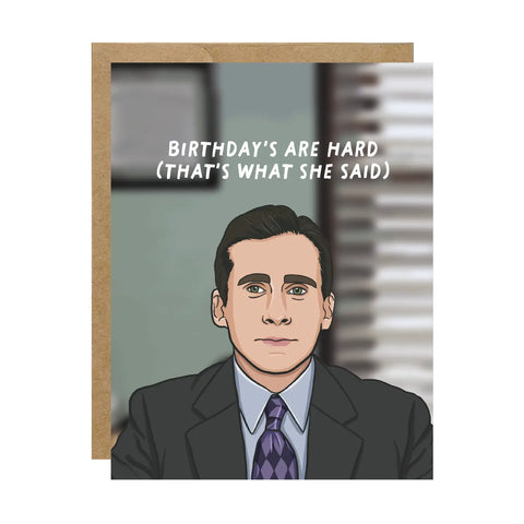 Michael Birthday's Are Hard Card