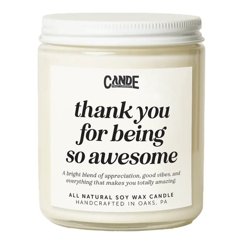  Thank You For Being So Awesome Candle