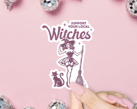 Support Your Local Witches Sticker