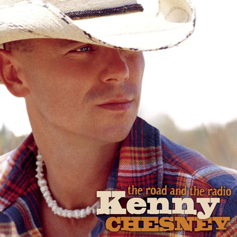 Chesney, Kenny - The Road And The Radio