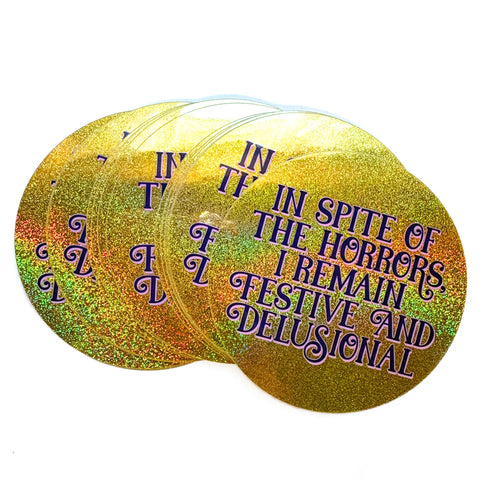  Festive + Delusional Sticker