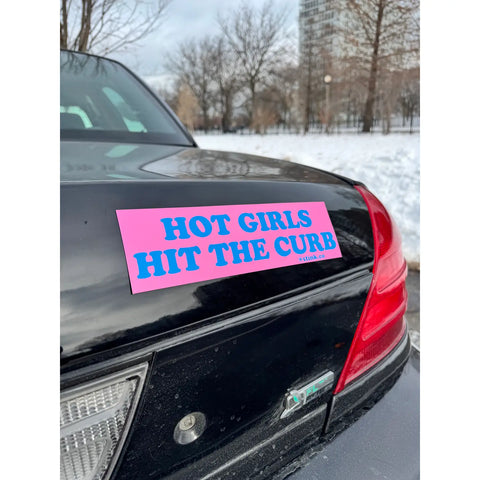 Hot Girls & Curbs Bumper Sticker
