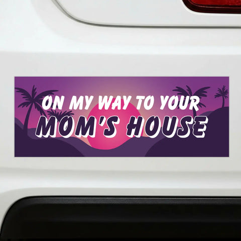  Your Moms House Car Magnet