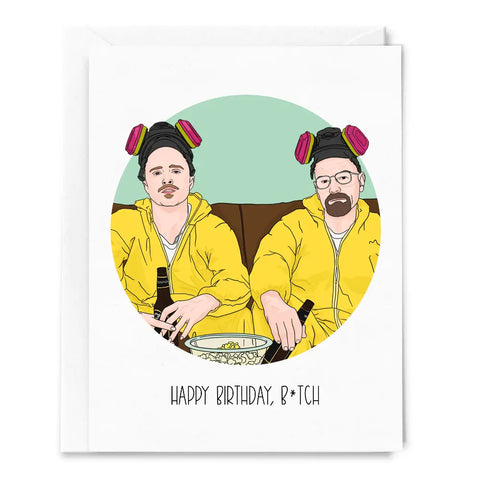  Happy Birthday, B*Tch, Breaking Bad Card