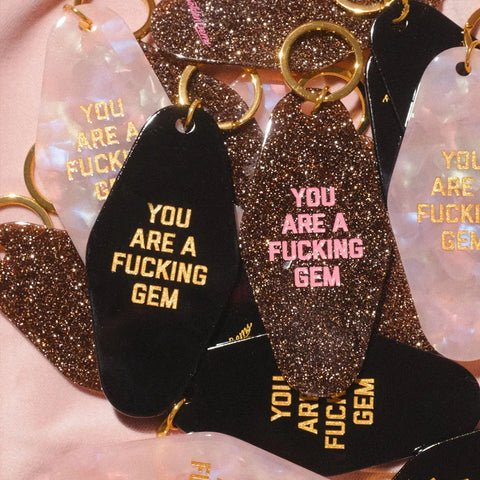  You Are A Gem Keychain