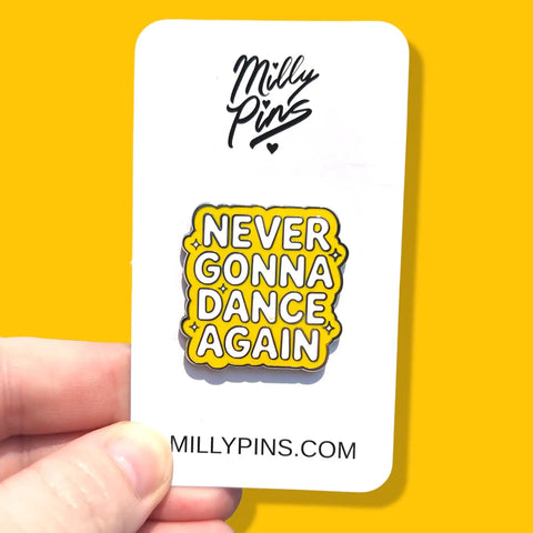 Careless Whisper Pin