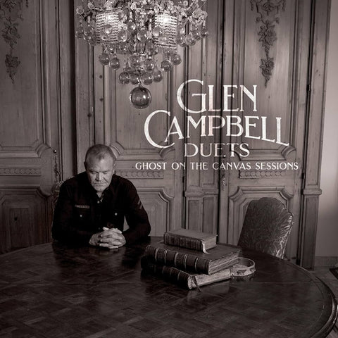  Campbell, Glen - Duets Ghost On The Canvas Sessions