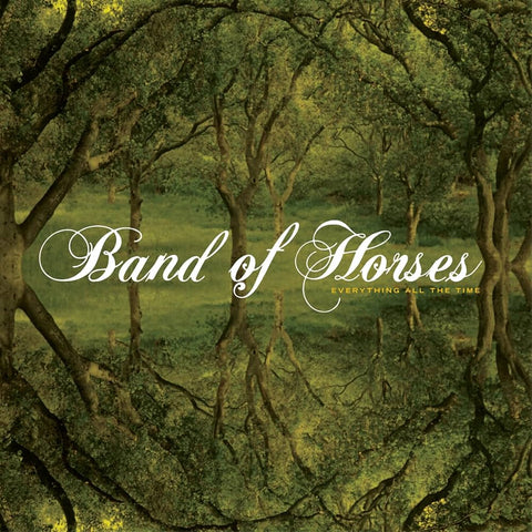  Band of Horses - Everything All the Time