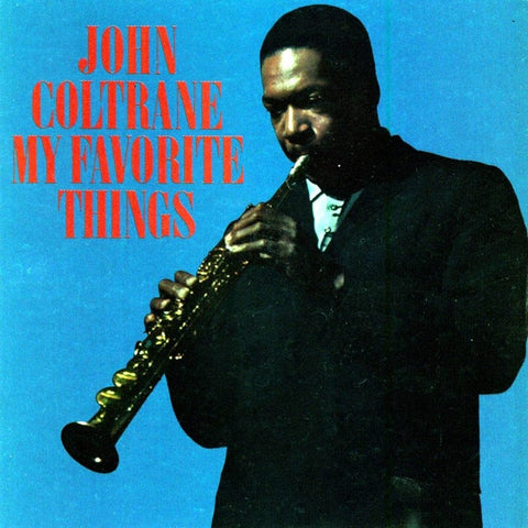 Coltrane, John - My Favorite Things