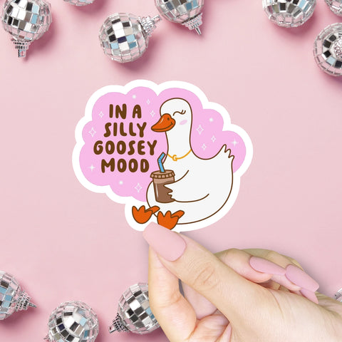 In A Silly Goosey Mood Sticker