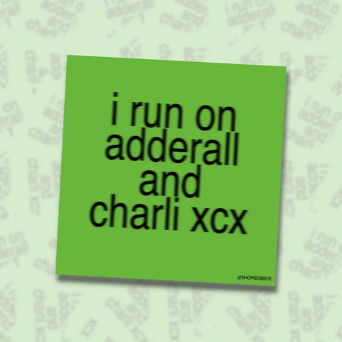 Adderall and Charli XCX Sticker