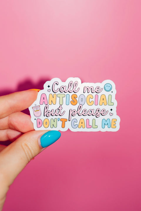 Call Me Antisocial Sticker