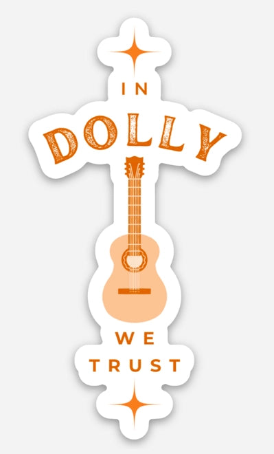 In Dolly we Trust Guitar Sticker