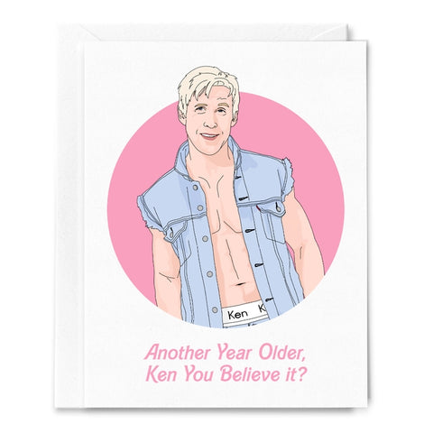 Ken You Believe It Birthday Card