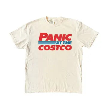  Panic At the Costco T-Shirt