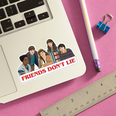 Friends Don't Lie Stranger Things Sticker