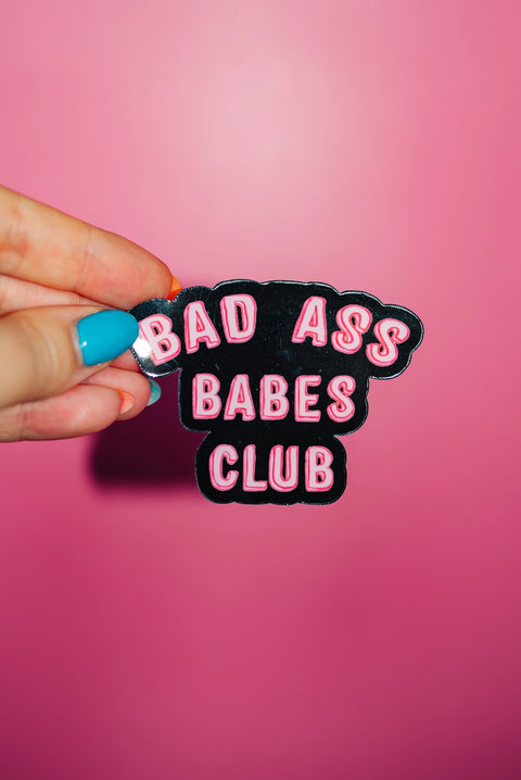 Bad Ass Babes Club Sticker