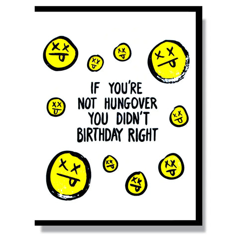 If You're Hungover Birthday Card