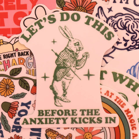  Before The Anxiety Kicks In Sticker
