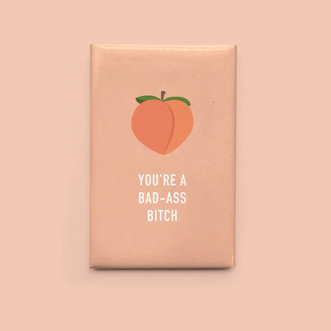  Peach Bad-Ass Magnet