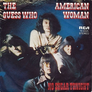  Guess Who, The - American Woman (50 Year Anniversary)