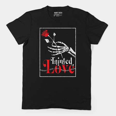 Tainted Love Tee