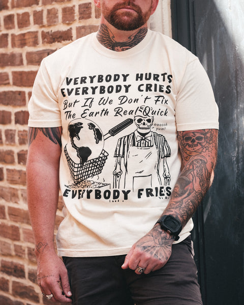  Everybody Fries Tee