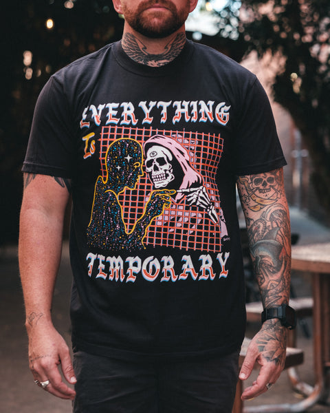 Everything is Temporary Tee