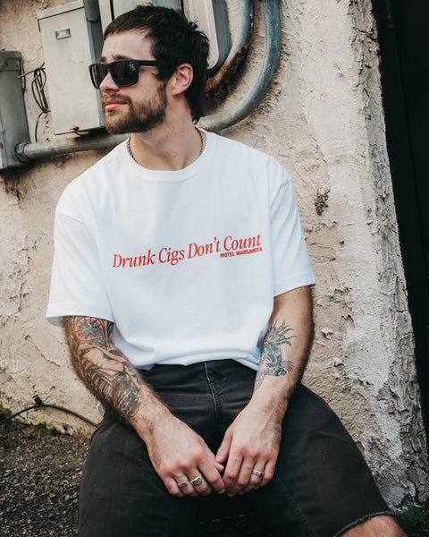 Drunk Cigs Don't Count Tee