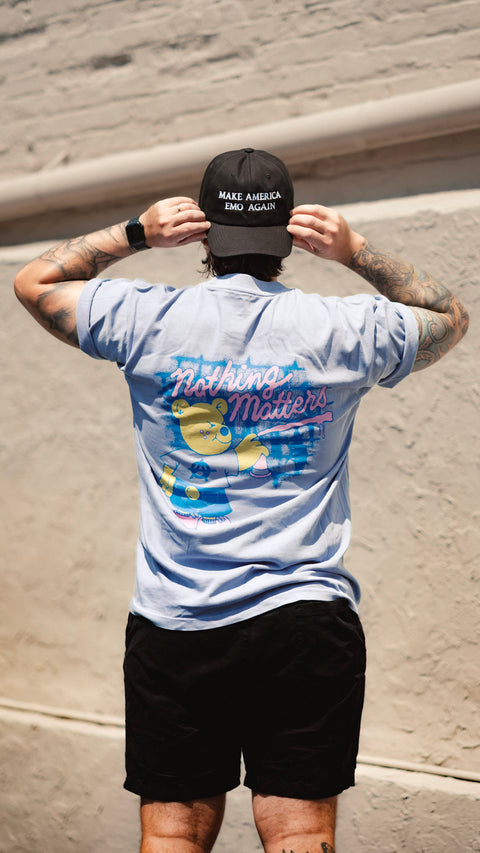  Nothing Matters T-shirt