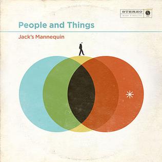 Jack's Mannequin - People & Things
