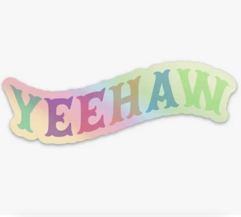  Yeehaw Holographic Sticker