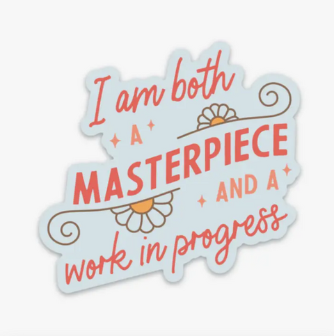 Masterpiece & Work In Progress Sticker – Modern Legend, LLC.
