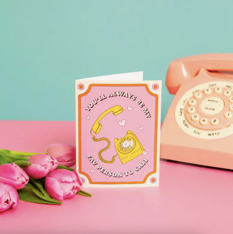  Fav Person to Call Card