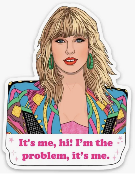 Taylor Swift Hi It's Me I'm the Problem Anti Hero Sticker